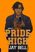 Pride High : Book 2 - Orange by Jay Bell
