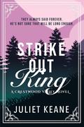 Strike Out King by Juliet Keane