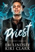 Priest (Trident Agency #2) by Kiki Clark