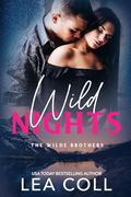 Wild Nights (The Wilde Brothers #3) by Lea Coll
