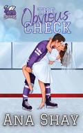 The Obvious Check (Covey crushers #2) by Ana Shay