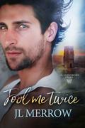 Fool Me Twice (Glastonbury Tales #2) by J.L. Merrow
