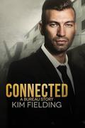 Connected (The Bureau #12) by Kim Fielding
