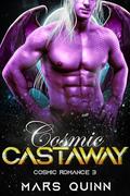 Cosmic Castaway (Cosmic Romances #3) by Mars Quinn