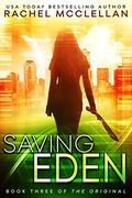 Saving Eden by Rachel McClellan