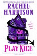 Play Nice by Rachel Harrison