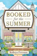 Booked for the Summer by Kathryn Freeman