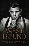 West Bound (The Quiet Horsemen #3) by Maggie Rawdon