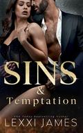Sins & Temptation (Sins of the Syndicate #6) by Lexxi James