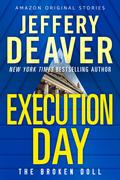 Execution Day (The Broken Doll #3) by Jeffery Deaver