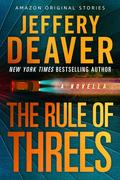 The Rule of Threes (Special Agent Constant Marlowe #1) by Jeffery Deaver