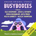Busybodies: There’s a Mystery Around Every Corner (Busybodies Collection #1-6) by Brittany Pressley