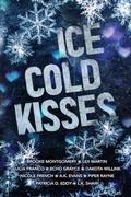 Ice Cold Kisses: A Holiday Anthology by Echo Grayce