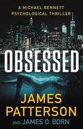 Obsessed (Michael Bennett #15) by James O. Born