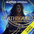 Deathbound: The Eynhallow Saga, Part 1 by Freya Mavor, Heather Palmer, Jessie Mei Li