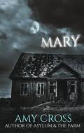 Mary by Amy Cross