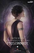 Prisonnier (Les Chroniques de Ren #1) by Faith Kean