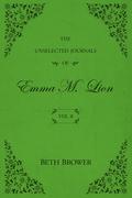 The Unselected Journals of Emma M. Lion: Vol. 8 (The Unselected Journals #8) by Beth Brower