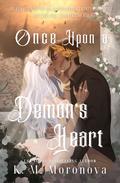 Once Upon a Demon's Heart (Cruel Fates #1) by K.M. Moronova