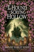 The Hound of Scrying Hollow by Brooke Marley Jones