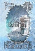 Der eisige Schatten (Die Chroniken der Nebelkriege #2) by Thomas Finn