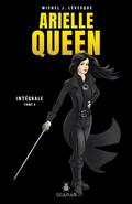 Arielle Queen - Intégrale tome 3 (Arielle Queen - Intégrale #3) by Michel J. Lévesque