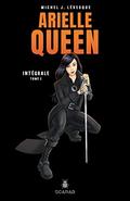 Arielle Queen - Intégrale 2 (Arielle Queen - Intégrale #2) by Michel J. Lévesque