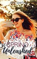 Spring Unleashed by Amy Sparling