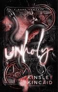 Unholy (The Devil's Society #3) by Kinsley Kincaid
