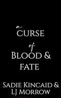 Cursebound: A Curse of Blood and Fate by Sadie Kincaid, L.J. Morrow