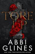 Tore Up (Mississippi Smoke #1) by Abbi Glines