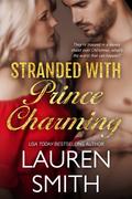 Stranded with Prince Charming (Ever After #3) by Lauren Smith