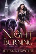The Night Burning (Rite World: Night Wolves #2) by Juliana Haygert