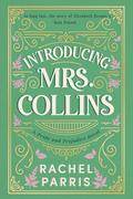 Introducing Mrs. Collins by Rachel Parris