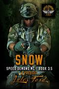 Snow (Speed Demons MC #1) by Jules Ford