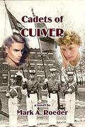 Cadets of Culver (Gay Youth Chronicles Complete Chronology #1) by Mark A. Roeder