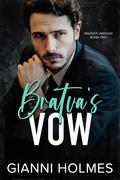 Bratva's Vow (Bratva's Undoing #2) by Gianni Holmes