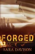 Forged (The Night Guardians #4) by Sara Davison