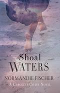 Shoal Waters by Normandie Fischer