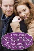 The Real Thing (The Macleans #4) by Autumn Macarthur