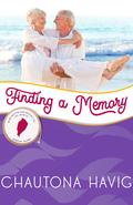 Finding a Memory: Sparrow Island (Independence Islands: Sparrow Island #1) by Chautona Havig