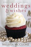 Weddings & Wishes by Melissa McClone