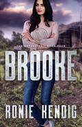 Brooke (The Metcalfes #4) by Ronie Kendig