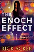 The Enoch Effect (Leigh Collins #1) by Rick Acker