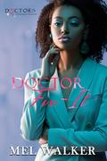 Doctor Fix-it (Doctors of Eastport General #1) by Mel Walker
