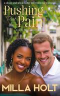 Pushing Past the Pain (Color-Blind Love #2) by Milla Holt