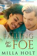 Falling for the Foe (Color-Blind Love #1) by Milla Holt