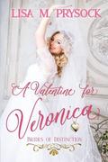 A Valentine for Veronica by Lisa M. Prysock
