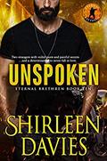Unspoken (Eternal Brethren #10) by Shirleen Davies