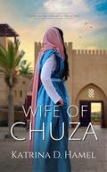 Wife of Chuza by Katrina D. Hamel